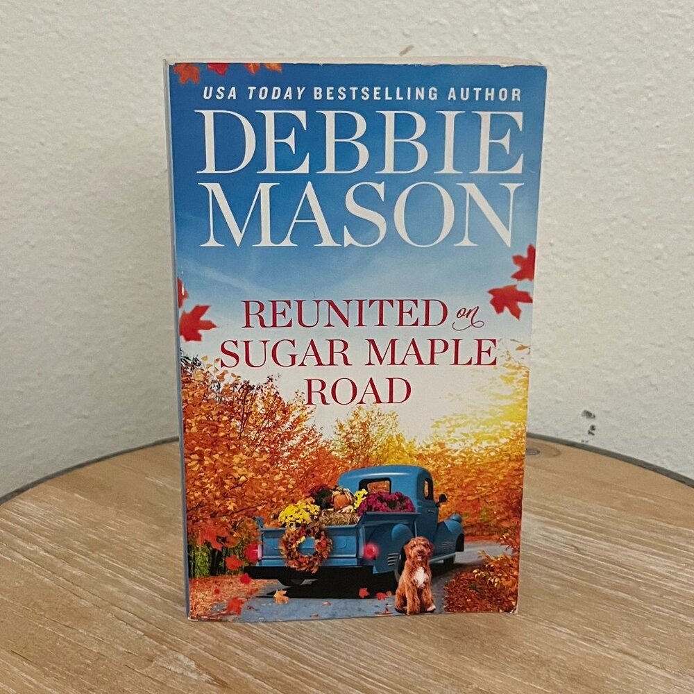 Debbie Mason Reunited on Sugar Maple Road, Book 6 in the Highland Falls series